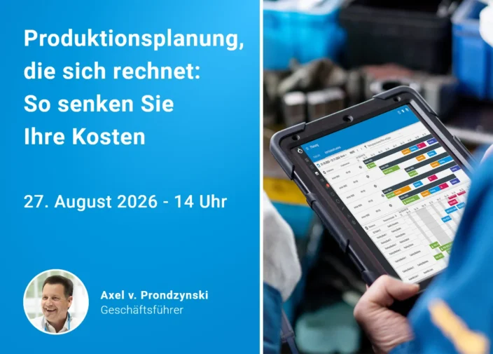 News: Produktionsplanung, die sich rechnet: So senken Sie Ihre Kosten